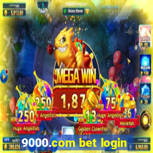 9000.com bet login